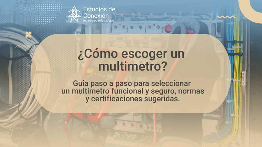 Como escoger un multímetro