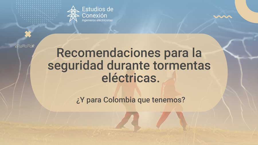 Riesgo de Rayos y Medidas de Seguridad en Colombia