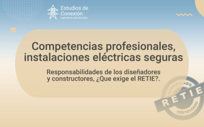 Requerimientos generales de los diseños eléctricos, RETIE Artículo 10.