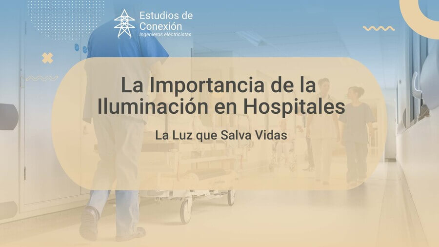 Iluminacion en Hospitales