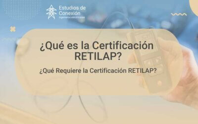 Certificación RETILAP: Iluminando el Camino hacia la Seguridad y Eficiencia Energética