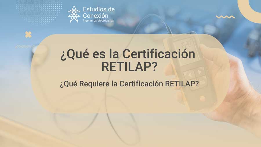 La certificación RETILAP