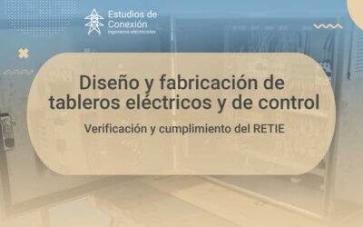 Fabricación e instalación de tableros eléctricos que cumplen RETIE