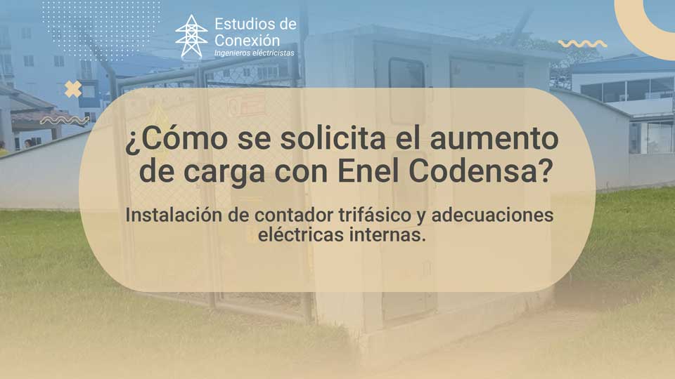 Aumento de carga en ENEL Codensa