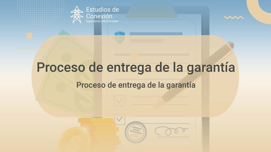 Garantía para reserva de capacidad en proyectos clase 1