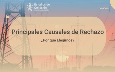 Causales de Rechazo en los Estudios de Conexión Simplificados